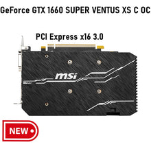 Load image into Gallery viewer, NEW MSI GeForce GTX 1660 SUPER VENTUS XS C OC 1660S 12nm 6G GDDR6 192bit  Support AMD Intel Desktop CPU Motherboard  Video Card
