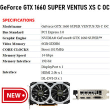 Load image into Gallery viewer, NEW MSI GeForce GTX 1660 SUPER VENTUS XS C OC 1660S 12nm 6G GDDR6 192bit  Support AMD Intel Desktop CPU Motherboard  Video Card
